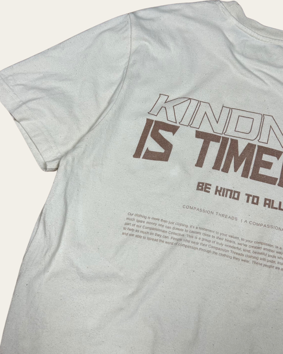 Kindness Is Timeless Graphic Tee Relaxed Fit T-shirt Cream T-Shirt Compassion Threads Sustainable vegan clothing premium ethical cruelty-free fashion