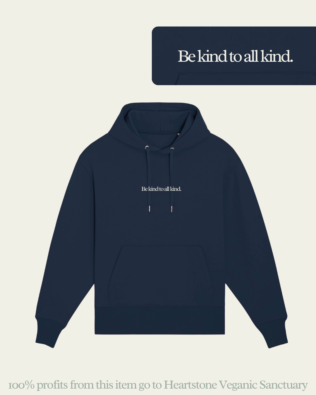 Be Kind To All Kind Heartstone Hoodie Hoodie Compassion Threads Sustainable vegan clothing premium loungewear oversized streetwear ethical fashion