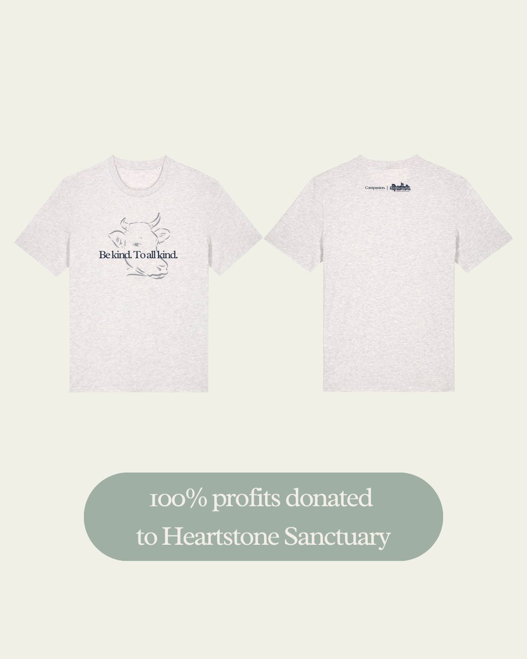 Heartstone Be kind to all Kind T-shirt T-Shirt Compassion Threads Sustainable vegan clothing premium loungewear oversized streetwear ethical fashion